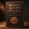 E-Book: Warum dir Kupfer verheimlicht wird